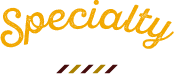 Specialty